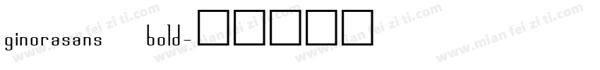 ginorasans bold字体转换